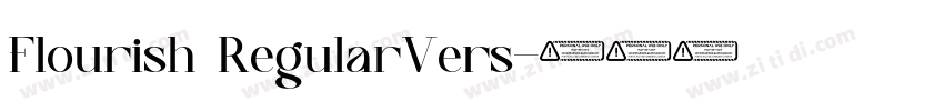 Flourish RegularVers字体转换 Flourish RegularVers字体转换